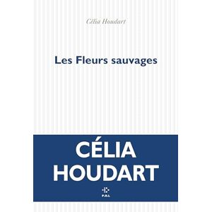 Célia Houdart - Les fleurs sauvages - Preis vom 13.06.2026 05:28:29 h Célia Houdart - Les fleurs sauvages - Preis vom 13.06.2026 05:28:29 h