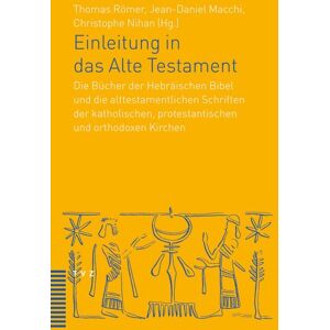 Thomas Römer - Einleitung in das Alte Testament: Die Bücher der Hebräischen Bibel und die alttestamentlichen Schriften der katholischen, protestantischen und orthodoxen Kirchen - Preis vom 15.06.2026 05:30:30 h Thomas Römer - Einleitung in das Alte Testament: Die Bücher der Hebräischen Bibel und die alttestamentlichen Schriften der katholischen, protestantischen und orthodoxen Kirchen - Preis vom 15.06.2026 05:30:30 h