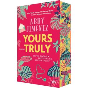Abby Jimenez - Yours Truly: Bestsellerautorin Abby Jimenez ist der neue Stern am Romance-Himmel Limitierter Farbschnitt in der 1. Auflage - Preis vom 16.06.2026 05:30:18 h Abby Jimenez - Yours Truly: Bestsellerautorin Abby Jimenez ist der neue Stern am Romance-Himmel Limitierter Farbschnitt in der 1. Auflage - Preis vom 16.06.2026 05:30:18 h