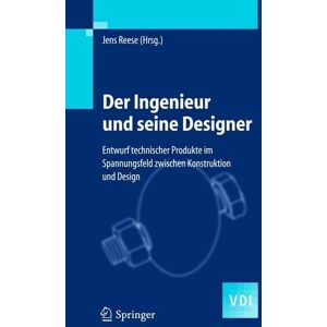 Jens Reese - Der Ingenieur und seine Designer: Entwurf technischer Produkte im Spannungsfeld zwischen Konstruktion und Design (VDI-Buch) - Preis vom 14.06.2026 05:24:48 h Jens Reese - Der Ingenieur und seine Designer: Entwurf technischer Produkte im Spannungsfeld zwischen Konstruktion und Design (VDI-Buch) - Preis vom 14.06.2026 05:24:48 h