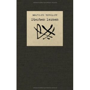 Bergmann Sterben lernen: Notierungen zu Krebs und Not und Tod - Preis vom 13.06.2026 05:28:29 h Bergmann Sterben lernen: Notierungen zu Krebs und Not und Tod - Preis vom 13.06.2026 05:28:29 h