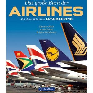 Dietmar Plath - Das große Buch der Airlines: Mit dem aktuellen IATA-Ranking - Preis vom 15.06.2026 05:30:30 h Dietmar Plath - Das große Buch der Airlines: Mit dem aktuellen IATA-Ranking - Preis vom 15.06.2026 05:30:30 h