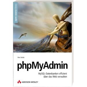Marc phpMyAdmin: MySQL-Datenbanken effizient über das Web verwalten (Open Source Library) - Preis vom 16.06.2026 05:30:18 h Marc phpMyAdmin: MySQL-Datenbanken effizient über das Web verwalten (Open Source Library) - Preis vom 16.06.2026 05:30:18 h