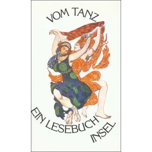 Kurt Neff - Vom Tanz: Ein Insel-Buch - Preis vom 13.06.2026 05:28:29 h Kurt Neff - Vom Tanz: Ein Insel-Buch - Preis vom 13.06.2026 05:28:29 h