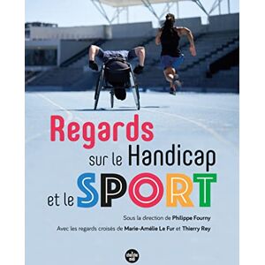 Philippe Fourny - Regards sur le handicap et le sport - Preis vom 14.06.2026 05:24:48 h Philippe Fourny - Regards sur le handicap et le sport - Preis vom 14.06.2026 05:24:48 h