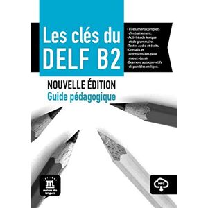 Les clés du nouveau DELF B2: Nouvelle édition. Unterrichtshandreichung + mp3-Download - Preis vom 14.06.2026 05:24:48 h Les clés du nouveau DELF B2: Nouvelle édition. Unterrichtshandreichung + mp3-Download - Preis vom 14.06.2026 05:24:48 h