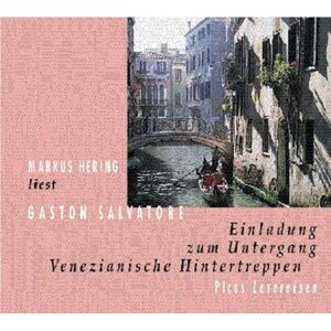 Gaston Salvatore - Einladung zum Untergang, Venezianische Hintertreppe, 2 Audio-CDs - Preis vom 15.06.2026 05:30:30 h Gaston Salvatore - Einladung zum Untergang, Venezianische Hintertreppe, 2 Audio-CDs - Preis vom 15.06.2026 05:30:30 h