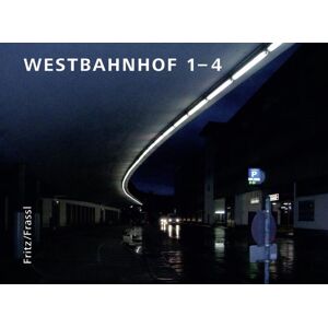 Juli Fritz - Westbahnhof 1 bis 4 - Preis vom 13.06.2026 05:28:29 h Juli Fritz - Westbahnhof 1 bis 4 - Preis vom 13.06.2026 05:28:29 h