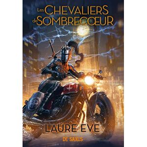 Laure Eve - Les chevaliers de Sombrecoeur - Preis vom 15.06.2026 05:30:30 h Laure Eve - Les chevaliers de Sombrecoeur - Preis vom 15.06.2026 05:30:30 h