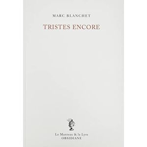Marc Tristes encore - Preis vom 16.06.2026 05:30:18 h Marc Tristes encore - Preis vom 16.06.2026 05:30:18 h