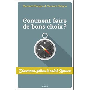 Bernard Bougon - Comment faire de bons choix ? : discerner grâce à saint Ignace - Preis vom 16.06.2026 05:30:18 h Bernard Bougon - Comment faire de bons choix ? : discerner grâce à saint Ignace - Preis vom 16.06.2026 05:30:18 h