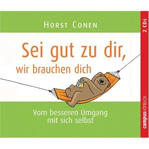 Horst Conen - Sei gut zu dir, wir brauchen dich - Preis vom 15.06.2026 05:30:30 h Horst Conen - Sei gut zu dir, wir brauchen dich - Preis vom 15.06.2026 05:30:30 h