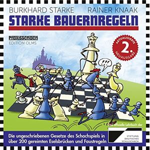 Burkhard Starke - Starke Bauernregeln: Die ungeschriebenen Gesetze des Schachspiels in über 200 gereimten Eselsbrücken und Faustregeln. Das Buch zur DVD von ChessBase (Praxis Schach) - Preis vom 14.06.2026 05:24:48 h Burkhard Starke - Starke Bauernregeln: Die ungeschriebenen Gesetze des Schachspiels in über 200 gereimten Eselsbrücken und Faustregeln. Das Buch zur DVD von ChessBase (Praxis Schach) - Preis vom 14.06.2026 05:24:48 h