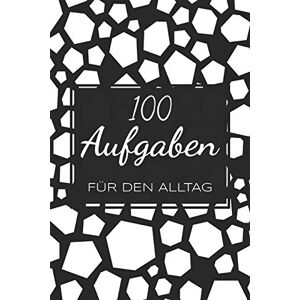 Sophie Rosenholz - 100 Aufgaben für den Alltag: Ein Buch gefüllt mit 100 verschiedenen 30-Tages-Challenges - Mit diesem Buch kannst du dich neu entdecken und neue Herausforderungen meistern - Preis vom 15.06.2026 05:30:30 h Sophie Rosenholz - 100 Aufgaben für den Alltag: Ein Buch gefüllt mit 100 verschiedenen 30-Tages-Challenges - Mit diesem Buch kannst du dich neu entdecken und neue Herausforderungen meistern - Preis vom 15.06.2026 05:30:30 h