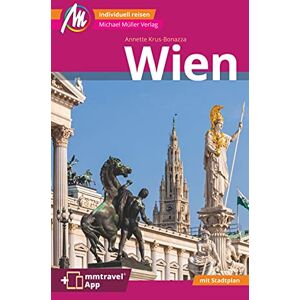 Annette Krus-Bonazza - Wien MM-City Reiseführer Michael Müller Verlag: Individuell reisen mit vielen praktischen Tipps. Inkl. Freischaltcode zur ausführlichen App mmtravel.com - Preis vom 12.06.2026 05:40:31 h Annette Krus-Bonazza - Wien MM-City Reiseführer Michael Müller Verlag: Individuell reisen mit vielen praktischen Tipps. Inkl. Freischaltcode zur ausführlichen App mmtravel.com - Preis vom 12.06.2026 05:40:31 h
