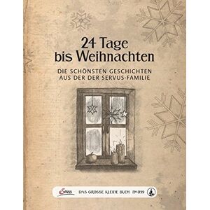 Das große kleine Buch: 24 Tage bis Weihnachten: Die schönsten Geschichten aus der Servus-Familie - Preis vom 12.06.2026 05:40:31 h Das große kleine Buch: 24 Tage bis Weihnachten: Die schönsten Geschichten aus der Servus-Familie - Preis vom 12.06.2026 05:40:31 h