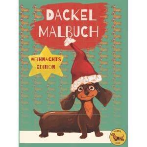 Anna Simon - Dackel Malbuch: das witzige Dackel Geschenk für Weihnachten - Preis vom 14.06.2026 05:24:48 h Anna Simon - Dackel Malbuch: das witzige Dackel Geschenk für Weihnachten - Preis vom 14.06.2026 05:24:48 h