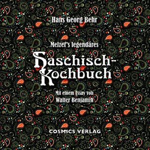 Behr Melzer's legendäres Haschisch-Kochbuch - Preis vom 14.06.2026 05:24:48 h Behr Melzer's legendäres Haschisch-Kochbuch - Preis vom 14.06.2026 05:24:48 h