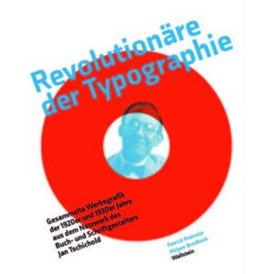 Patrick Rössler - Revolutionäre der Typographie: Gesammelte Werbegrafik der 1920er und 1930er Jahre aus dem Netzwerk des Buch- und Schriftgestalters Jan Tschichold - Preis vom 15.06.2026 05:30:30 h Patrick Rössler - Revolutionäre der Typographie: Gesammelte Werbegrafik der 1920er und 1930er Jahre aus dem Netzwerk des Buch- und Schriftgestalters Jan Tschichold - Preis vom 15.06.2026 05:30:30 h