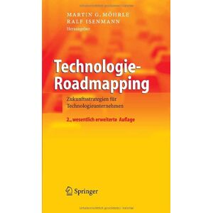 Martin Moehrle - Technologie-Roadmapping: Zukunftsstrategien für Technologieunternehmen: Zukunftsstrategien Fur Technologieunternehmen (VDI-Buch) - Preis vom 14.06.2026 05:24:48 h Martin Moehrle - Technologie-Roadmapping: Zukunftsstrategien für Technologieunternehmen: Zukunftsstrategien Fur Technologieunternehmen (VDI-Buch) - Preis vom 14.06.2026 05:24:48 h