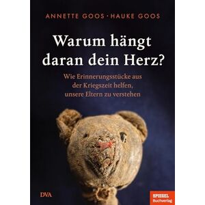 Hauke Goos - Warum hängt daran dein Herz?: Wie Erinnerungsstücke aus der Kriegszeit helfen, unsere Eltern zu verstehen - Ein SPIEGEL-Buch - Preis vom 14.06.2026 05:24:48 h Hauke Goos - Warum hängt daran dein Herz?: Wie Erinnerungsstücke aus der Kriegszeit helfen, unsere Eltern zu verstehen - Ein SPIEGEL-Buch - Preis vom 14.06.2026 05:24:48 h
