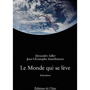 Jean-Christophe Aeschlimann - Le monde qui se lève : entretiens - Preis vom 13.06.2026 05:28:29 h Jean-Christophe Aeschlimann - Le monde qui se lève : entretiens - Preis vom 13.06.2026 05:28:29 h