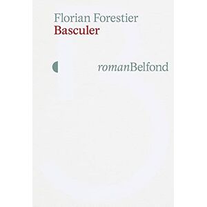 Florian Forestier - Basculer - Preis vom 16.06.2026 05:30:18 h Florian Forestier - Basculer - Preis vom 16.06.2026 05:30:18 h