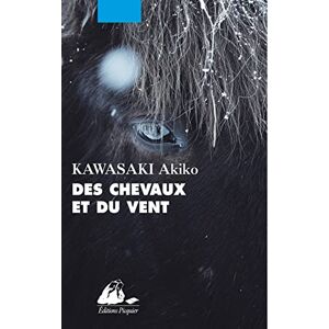 Akiko Kawasaki - Des chevaux et du vent - Preis vom 16.06.2026 05:30:18 h Akiko Kawasaki - Des chevaux et du vent - Preis vom 16.06.2026 05:30:18 h