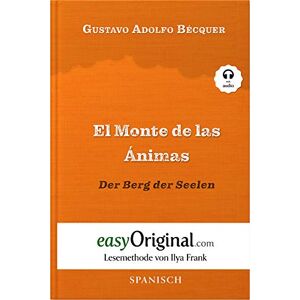 Bécquer, Gustavo Adolfo - El Monte de las Ánimas / Der Berg der Seelen (mit Audio) - Preis vom 14.06.2026 05:24:48 h Bécquer, Gustavo Adolfo - El Monte de las Ánimas / Der Berg der Seelen (mit Audio) - Preis vom 14.06.2026 05:24:48 h