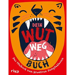 Carolina Graf - Dein Wut-weg-Buch: Das Malbuch zum kreativen Dampfablassen – Für Kinder ab 6 Jahren - Preis vom 12.06.2026 05:40:31 h Carolina Graf - Dein Wut-weg-Buch: Das Malbuch zum kreativen Dampfablassen – Für Kinder ab 6 Jahren - Preis vom 12.06.2026 05:40:31 h