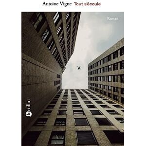 Antoine Vigne - Tout s'écoule - Preis vom 16.06.2026 05:30:18 h Antoine Vigne - Tout s'écoule - Preis vom 16.06.2026 05:30:18 h