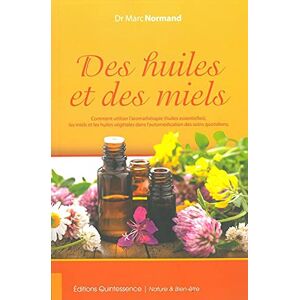 Marc Des huiles et des miels : comment utiliser l'aromathérapie (huiles essentielles), les miels et les huiles végétales dans l'automédication des soins quotidiens - Preis vom 16.06.2026 05:30:18 h Marc Des huiles et des miels : comment utiliser l'aromathérapie (huiles essentielles), les miels et les huiles végétales dans l'automédication des soins quotidiens - Preis vom 16.06.2026 05:30:18 h