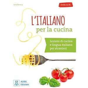 Sara Porreca - L'italiano per la cucina: Lezioni di cucina e lingua italiana per stranieri / Buch mit Übungen und Lösungen - Preis vom 15.06.2026 05:30:30 h Sara Porreca - L'italiano per la cucina: Lezioni di cucina e lingua italiana per stranieri / Buch mit Übungen und Lösungen - Preis vom 15.06.2026 05:30:30 h