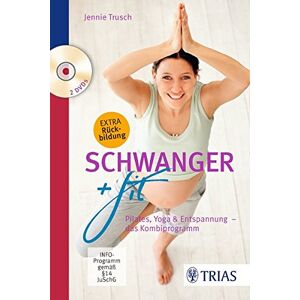 Jennie Trusch - Schwanger + fit: Pilates, Yoga & Entspannung - das Kombiprogramm - Preis vom 14.06.2026 05:24:48 h Jennie Trusch - Schwanger + fit: Pilates, Yoga & Entspannung - das Kombiprogramm - Preis vom 14.06.2026 05:24:48 h