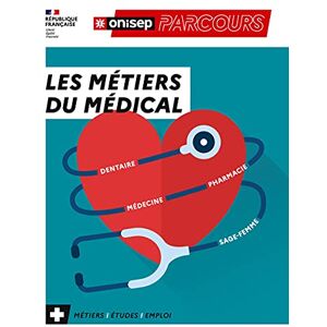 ONISEP - Les métiers du médical - Preis vom 16.06.2026 05:30:18 h ONISEP - Les métiers du médical - Preis vom 16.06.2026 05:30:18 h