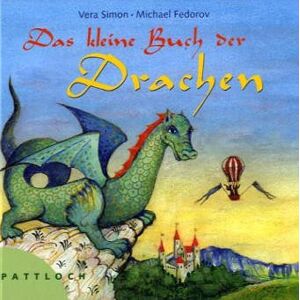 Vera Simon - Das kleine Buch der Drachen - Preis vom 16.06.2026 05:30:18 h Vera Simon - Das kleine Buch der Drachen - Preis vom 16.06.2026 05:30:18 h