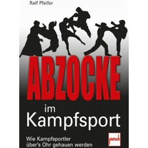 Ralf Pfeifer - Abzocke im Kampfsport: Wie Kampfschüler über's Ohr gehauen werden: Wie Kampfsportler hinters Licht geführt werden - Preis vom 15.06.2026 05:30:30 h Ralf Pfeifer - Abzocke im Kampfsport: Wie Kampfschüler über's Ohr gehauen werden: Wie Kampfsportler hinters Licht geführt werden - Preis vom 15.06.2026 05:30:30 h