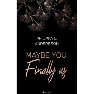Andersson Maybe You Finally Us (Colorado Kisses) - Preis vom 15.06.2026 05:30:30 h Andersson Maybe You Finally Us (Colorado Kisses) - Preis vom 15.06.2026 05:30:30 h