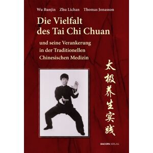 Runjin Wu - Die Vielfalt des Tai Chi Chuan und seine Verankerung in der Traditionellen Chinesischen Medizin - Preis vom 13.06.2026 05:28:29 h Runjin Wu - Die Vielfalt des Tai Chi Chuan und seine Verankerung in der Traditionellen Chinesischen Medizin - Preis vom 13.06.2026 05:28:29 h