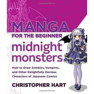 Hart Manga for the Beginner Midnight Monsters: How to Draw Zombies, Vampires, and Other Delightfully Devious Characters of Japanese Comics - Preis vom 12.06.2026 05:40:31 h Hart Manga for the Beginner Midnight Monsters: How to Draw Zombies, Vampires, and Other Delightfully Devious Characters of Japanese Comics - Preis vom 12.06.2026 05:40:31 h
