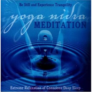 Bharati, Swami Jnaneshvara - Yoga Nidra Meditation: Extreme Relaxation of Conscious Deep Sleep - Preis vom 14.06.2026 05:24:48 h Bharati, Swami Jnaneshvara - Yoga Nidra Meditation: Extreme Relaxation of Conscious Deep Sleep - Preis vom 14.06.2026 05:24:48 h