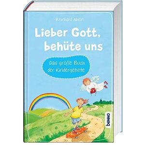 Reinhard Abeln - Lieber Gott, behüte uns: Das große Buch der Kinder gebete - Preis vom 14.06.2026 05:24:48 h Reinhard Abeln - Lieber Gott, behüte uns: Das große Buch der Kinder gebete - Preis vom 14.06.2026 05:24:48 h