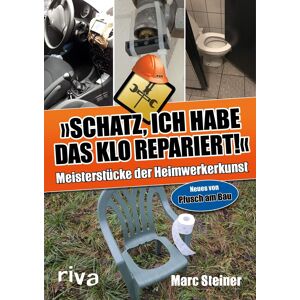 Marc Schatz, ich habe das Klo repariert - Preis vom 16.06.2026 05:30:18 h Marc Schatz, ich habe das Klo repariert - Preis vom 16.06.2026 05:30:18 h