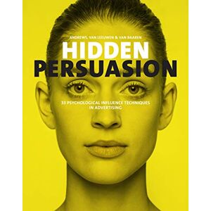 Marc Hidden Persuasion : 33 Psychological Influence Techniques in Advertising - Preis vom 16.06.2026 05:30:18 h Marc Hidden Persuasion : 33 Psychological Influence Techniques in Advertising - Preis vom 16.06.2026 05:30:18 h