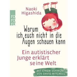 Naoki Higashida - Warum ich euch nicht in die Augen schauen kann: Ein autistischer Junge erklärt seine Welt - Preis vom 14.06.2026 05:24:48 h Naoki Higashida - Warum ich euch nicht in die Augen schauen kann: Ein autistischer Junge erklärt seine Welt - Preis vom 14.06.2026 05:24:48 h