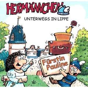 Marc Hermännchen unterwegs in Lippe - Teil 10: Fürstin Pauline - Preis vom 16.06.2026 05:30:18 h Marc Hermännchen unterwegs in Lippe - Teil 10: Fürstin Pauline - Preis vom 16.06.2026 05:30:18 h
