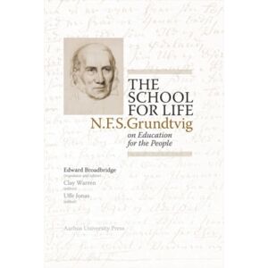 School for Life: N F S Grundtvig on the Education for the People (N.F.S. Grundtvig: Works in English, Band 1) - Preis vom 14.06.2026 05:24:48 h School for Life: N F S Grundtvig on the Education for the People (N.F.S. Grundtvig: Works in English, Band 1) - Preis vom 14.06.2026 05:24:48 h
