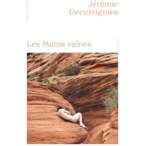 Jérémie Decottignies - Les mains vaines - Preis vom 13.06.2026 05:28:29 h Jérémie Decottignies - Les mains vaines - Preis vom 13.06.2026 05:28:29 h