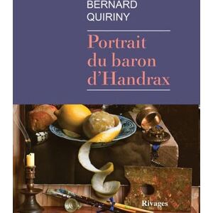 Bernard Quiriny - Portrait du baron d'Handrax - Preis vom 13.06.2026 05:28:29 h Bernard Quiriny - Portrait du baron d'Handrax - Preis vom 13.06.2026 05:28:29 h