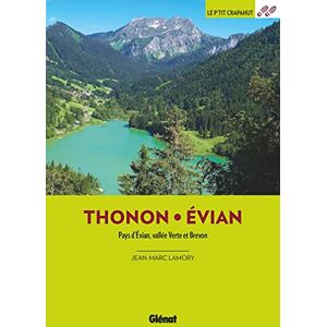 Marc Thonon, Evian : pays d'Evian, vallée Verte et Brevon - Preis vom 16.06.2026 05:30:18 h Marc Thonon, Evian : pays d'Evian, vallée Verte et Brevon - Preis vom 16.06.2026 05:30:18 h